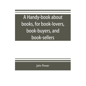 A-handy-book-about-books-for-book-lovers-book-buyers-and-book-sellers