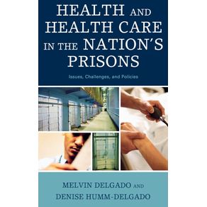 Health-and-Health-Care-in-the-Nations-Prisons