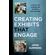 Creating-Exhibits-That-Engage