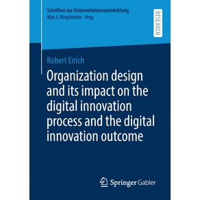 Organization-design-and-its-impact-on-the-digital-innovation-process-and-the-digital-innovation-outcome