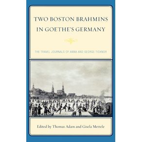 Two-Boston-Brahmins-in-Goethes-Germany