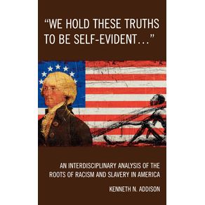 We-Hold-These-Truths-to-Be-Self-Evident...