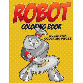 Robot-Coloring-Book---Super-Fun-Coloring-Pages