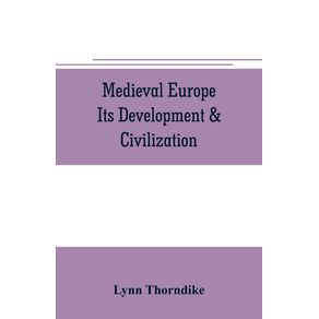 Medieval-Europe-Its-Development---Civilization