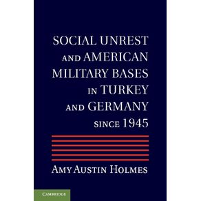 Social-Unrest-and-American-Military-Bases-in-Turkey-and-Germany-Since-1945