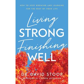 Living-Strong-Finishing-Well