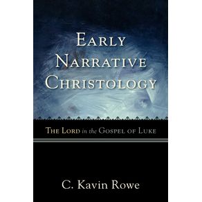 Early-Narrative-Christology