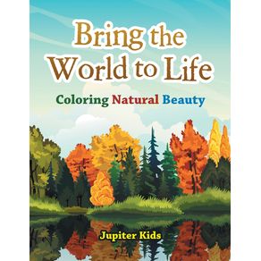 Bring-the-World-to-Life