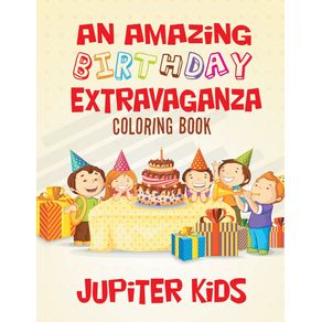 An-Amazing-Birthday-Extravaganza-Coloring-Book