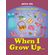 When-I-Grow-Up...