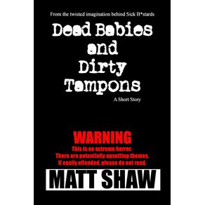 Dead-Babies-and-Dirty-Tampons