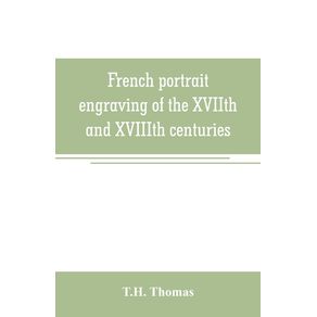 French-portrait-engraving-of-the-XVIIth-and-XVIIIth-centuries