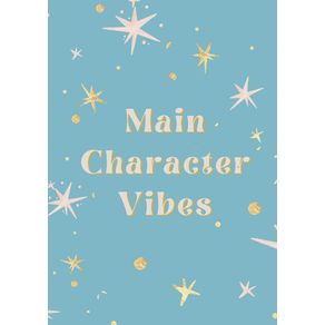 Main-Character-Vibes-Journal