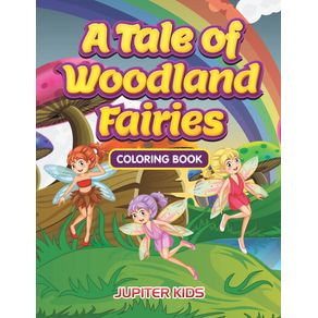 A-Tale-of-Woodland-Fairies-Coloring-Book
