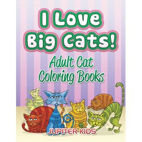 I-Love-Big-Cats-