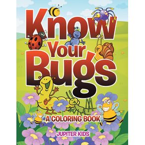 Know-Your-Bugs--A-Coloring-Book-