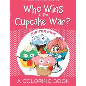 Who-Wins-in-the-Cupcake-War---A-Coloring-Book-