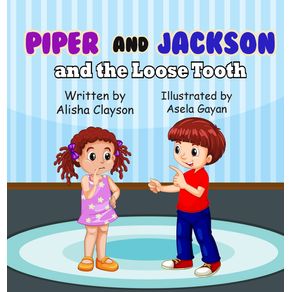 Piper--amp--Jackson--amp--The-Loose-Tooth