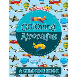 Coloring-Aircrafts-(A-Coloring-Book)