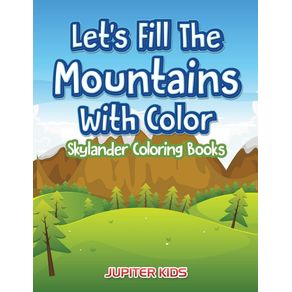 Lets-Fill-The-Mountains-With-Color-Skylander-Coloring-Books