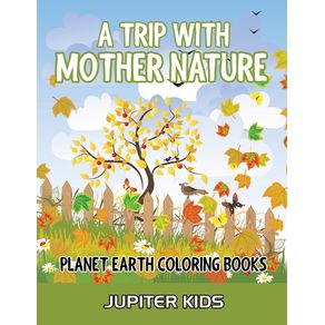 A-Trip-With-Mother-Nature