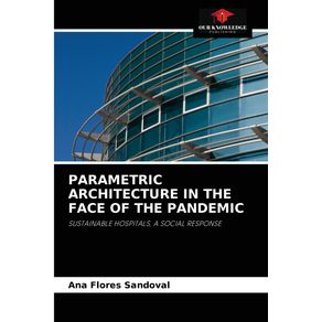 PARAMETRIC-ARCHITECTURE-IN-THE-FACE-OF-THE-PANDEMIC