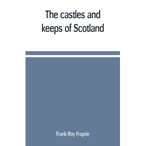 The-castles-and-keeps-of-Scotland