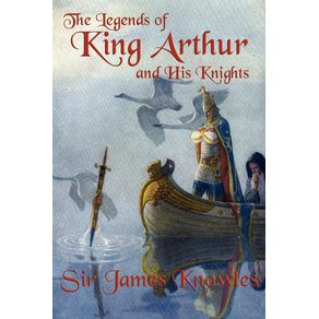 The-Legends-of-King-Arthur-and-His-Knights