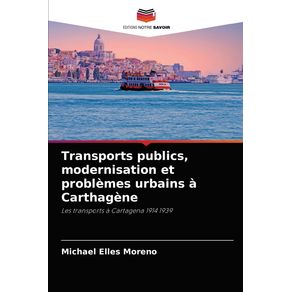 Transports-publics-modernisation-et-problemes-urbains-a-Carthagene