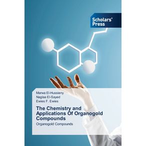 The-Chemistry-and-Applications-Of-Organogold-Compounds