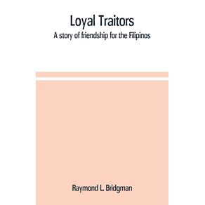 Loyal-traitors