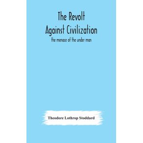 The-revolt-against-civilization