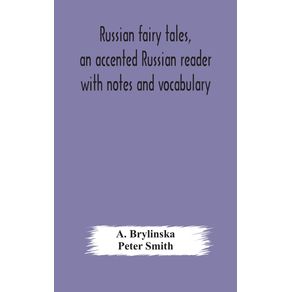 Russian-fairy-tales-an-accented-Russian-reader-with-notes-and-vocabulary