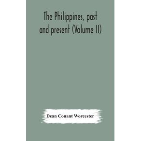 The-Philippines-past-and-present--Volume-II-