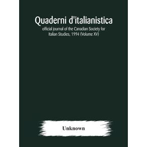 Quaderni-ditalianistica--official-journal-of-the-Canadian-Society-for-Italian-Studies-1994--Volume-XV-