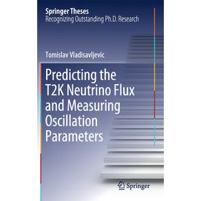 Predicting-the-T2K-Neutrino-Flux-and-Measuring-Oscillation-Parameters