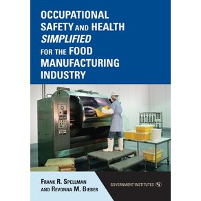 Occupational-Safety-and-Health-Simplified-for-the-Food-Manufacturing-Industry