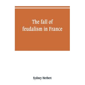 The-fall-of-feudalism-in-France