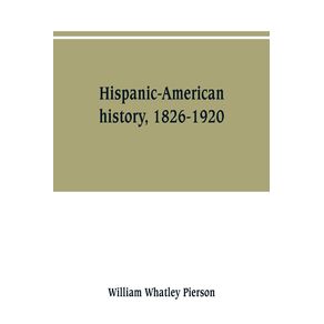 Hispanic-American-history-1826-1920