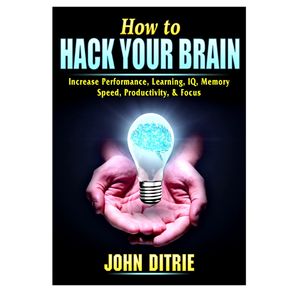 How-to-Hack-Your-Brain