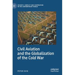 Civil-Aviation-and-the-Globalization-of-the-Cold-War