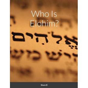 Who-Is-Elohim