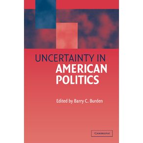 Uncertainty-in-American-Politics