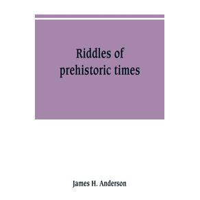 Riddles-of-prehistoric-times