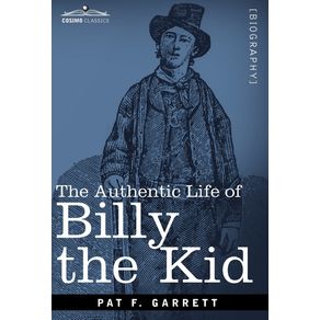 The-Authentic-Life-of-Billy-the-Kid
