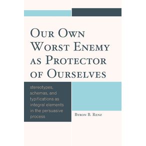 Our-Own-Worst-Enemy-as-Protector-of-Ourselves