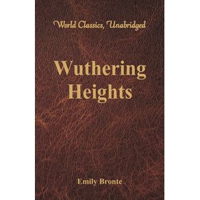 Wuthering-Heights--World-Classics-Unabridged-