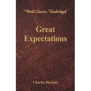 Great-Expectations--World-Classics-Unabridged-