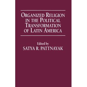 Organized-Religion-in-the-Political-Transformation-of-Latin-America