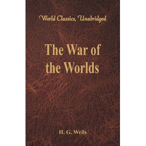 The-War-of-the-Worlds--World-Classics-Unabridged-